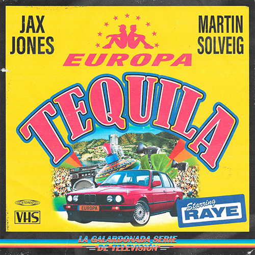 Tequila. Jax Jones y Martin Solveg